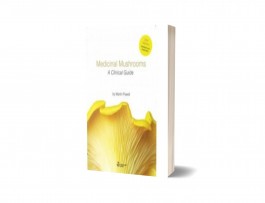 Medicinal Mushrooms: A Clinical Guide - 2nd Edition
